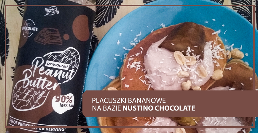 Placuszki bananowe na bazie Nustino Chocolate