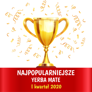 Najpopularniejsze yerba mate. Ranking bestsellerów w naszym sklepie (I. kwartał 2020)